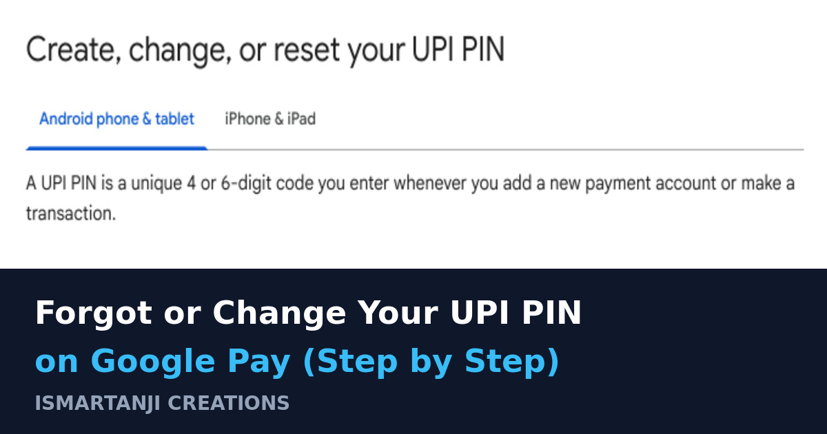 Featured image: forgot or change your UPI PIN on Google Pay, step by step