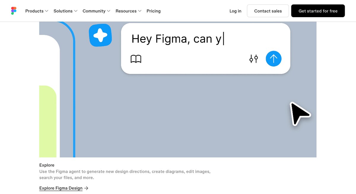 Figma AI page showing a Hey Figma prompt box for the Figma agent and an Explore section